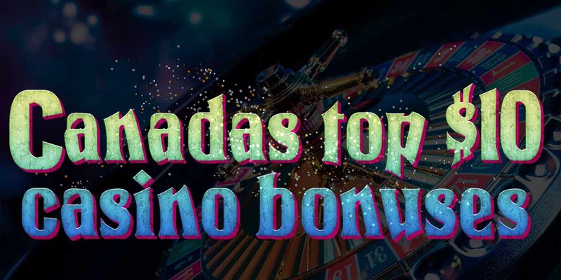 Canada - online casino bonuses in canada